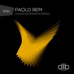 cover: Paolo Rem - Civilization (Markyno Remix)