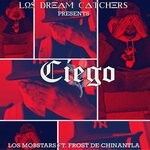 cover: Frost De Chinantla|Los Mobstars - Ciego