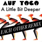 cover: Auf Togo|Each Other - A Little Bit Deeper