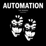 cover: Automation - The Remixes