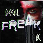 cover: Dekill - Freak