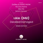 cover: Rain (mu) - Derailed / Damaged (REMIX EDITION)