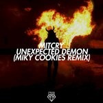 cover: Mitcry - Unexpected Demon (Miky Cookies Remix)