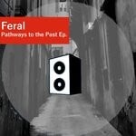 cover: Feral - Pathways To The Past