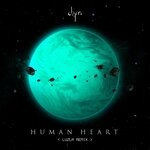 cover: Chyra - Human Heart (Luzla Remix)