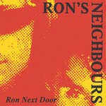 cover: Ron's Neighbours - Ron Next Door