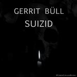 cover: Gerrit Bull - Suizid (Vollversion)