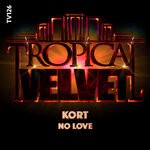 cover: Kort - No Love