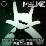 cover: Malke - Negative Infinity Remixes (Explicit)