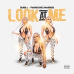 cover: Dub J - Look At Me (Explicit)