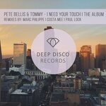 cover: Pete Bellis & Tommy - I Need Your Touch