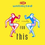 cover: 2 Unlimited - Get Ready For This (Remixes Pt. 2)