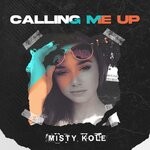 cover: Misty Kole - Calling Me Up