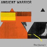 cover: Ambient Warrior - Dub Journey's