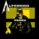 cover: Alterego - Perra