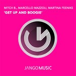 cover: Martina Feeniks|Marcello Mazzoli|Mitch B. - Get Up & Boogie