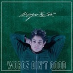 cover: Polylogue From Sila - Wordz Ain't Good