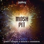 cover: Timmy Trumpet|Dimatik|Overdrive - Mosh Pit