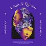 cover: Monica Karina - I Am A Queen