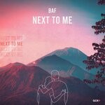 cover: Baf - Next To Me