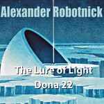 cover: Alexander Robotnick - The Lure Of Light