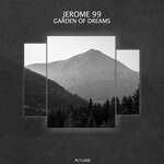 cover: Jerome 99 - Garden Of Dreams