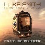 cover: Luke Smith|Roy Ayers - It's Time (The Linslee Remix)