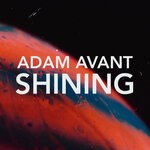 cover: Adam Avant - Shining