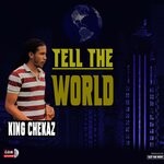 cover: King Chekaz - Tell The World