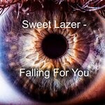 cover: Sweet Lazer - Falling For You