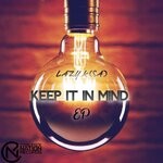 cover: Lazy K (sa) - Keep It In Mind