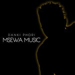 cover: Msewa Music - Danki Phori