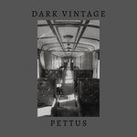 cover: Pettus - Dark Vintage