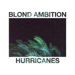 cover: Blond Ambition - Hurricanes