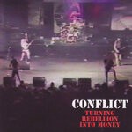 cover: Conflict - Turning Rebellion Into Money (Live At Brixton Academy, 4/18/1987)