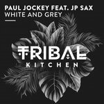 cover: Jp Sax|Paul Jockey - White & Grey (Club Mix)