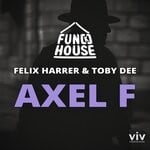 cover: Felix Harrer|Fun[k]house|Toby Dee - Axel F