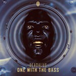 cover: Deadalus - One With The Bass