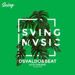 cover: Osvaldo&beat - Acids Dreams