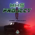 cover: Mms Project - First Contact (Mattuc Plex Remix)