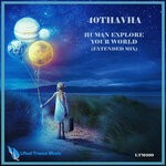 cover: 40thavha - Human Explore Your World