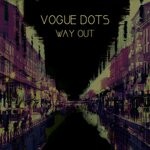 cover: Vogue Dots - Way Out