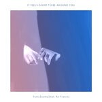 cover: Yumi Zouma|Air France - It Feels Good To Be Around You (Explicit)