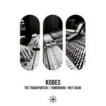 cover: Kobes - The Transporter/Tomorrow/Wet Dean