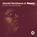 cover: Harold Matthews Jr - Peace (Incl. Sean McCabe Remixes)