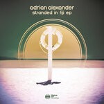 cover: Adrian Alexander - Stranded In Fiji EP