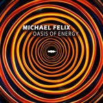 cover: Michael Felix - Oasis Of Energy