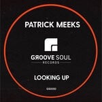 cover: Patrick Meeks - Looking Up