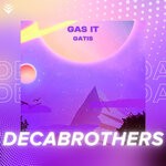 cover: Decabrothers|Gatis - Gas It