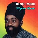 cover: King Imani - Highest Grade